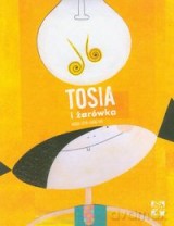 Tosia i żarówka - Agata Loth-Ignaciuk [KSIĄŻKA]