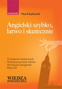 Angielski Szybko, Łatwo I Skutecznie [KSIĄŻKA]