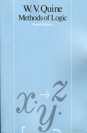 Methods of Logic: Fourth Edition - W. V. Quine [KSIĄŻKA]