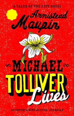 Michael Tolliver Lives: Tales of the City 7 - Armistead Maupin [KSIĄŻKA]