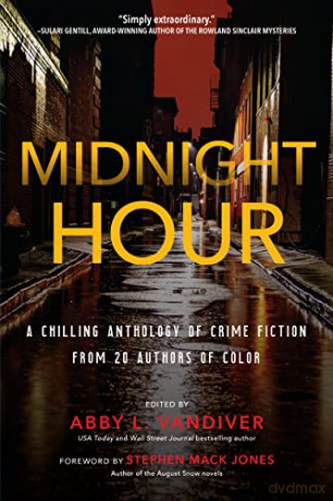 Midnight Hour: A chilling anthology of crime fiction from 20 authors of color - Abby L. Vandiver [KSIĄŻKA]