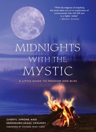 Midnights With the Mystic: A Little Guide to Freedom and Bliss - Cheryl Simoni and Sadhguru Jaggi Vasudev [KSIĄŻKA]