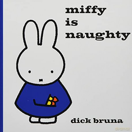 Miffy is Naughty - Dick Bruna [KSIĄŻKA]