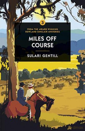 Miles Off Course - Sulari Gentill [KSIĄŻKA]