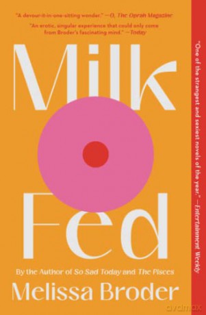 Milk Fed - Melissa Broder [KSIĄŻKA]