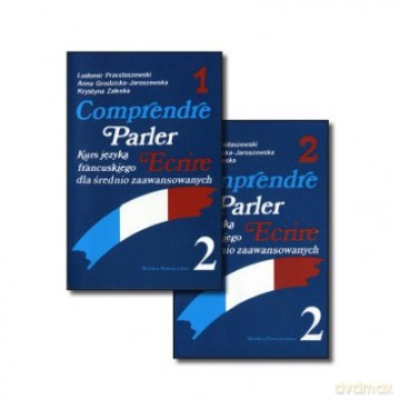 Comprendre. Parler. Ecrire. Cz.2. T.1,2 [KSIĄŻKA]
