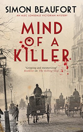 Mind of a Killer: A Victorian Mystery (An Alec Lonsdale Victorian mystery) - Simon Beaufort [KSIĄŻKA]
