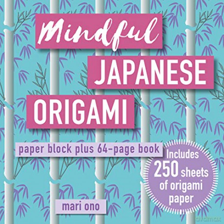 Mindful Japanese Origami: Paper block plus 64-page book - Mari Ono [KSIĄŻKA]