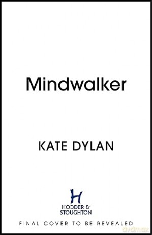 Mindwalker - Kate Dylan [KSIĄŻKA]