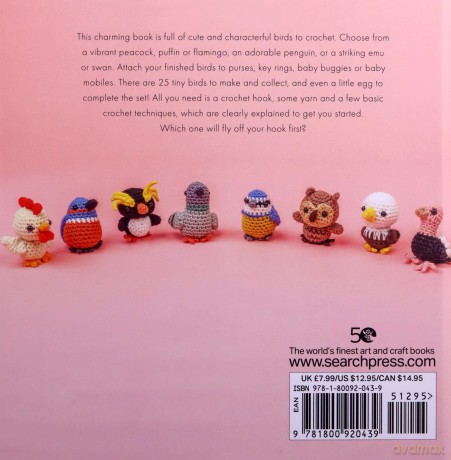Mini Amigurumi Birds: 25 tiny flying creatures to crochet - Sarah Abbondio [KSIĄŻKA]