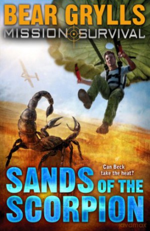 Mission Survival 3: Sands of the Scorpion - Bear Grylls [KSIĄŻKA]