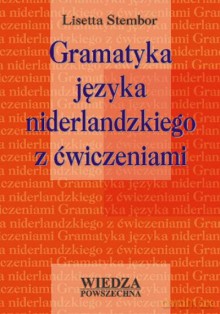 Gramatyka Języka Niderlandzkiego  Z Ćwiczeniami [KSIĄŻKA]