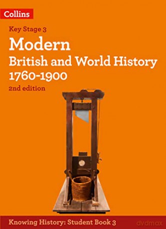 Modern British and World History 1760-1900 (Knowing History) - Robert Peal [KSIĄŻKA]