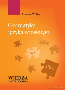 Gramatyka Języka Włoskiego [KSIĄŻKA]