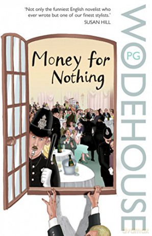 Money for Nothing - P.G. Wodehouse [KSIĄŻKA]