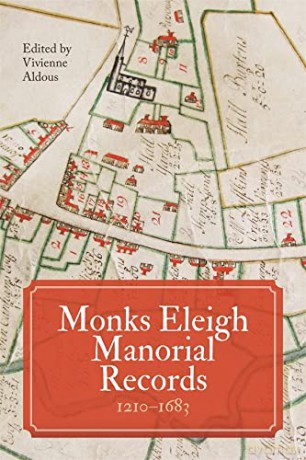 Monks Eleigh Manorial Records, 1210-1683: 65 (Suffolk Records Society) - Vivienne Aldous [KSIĄŻKA]