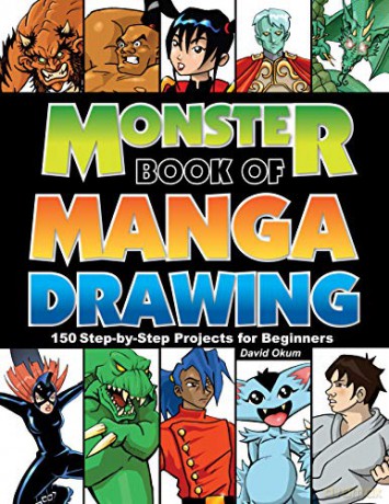 Monster Book of Manga Drawing: 150 Step-by-Step Projects for Beginners - David Okum [KSIĄŻKA]