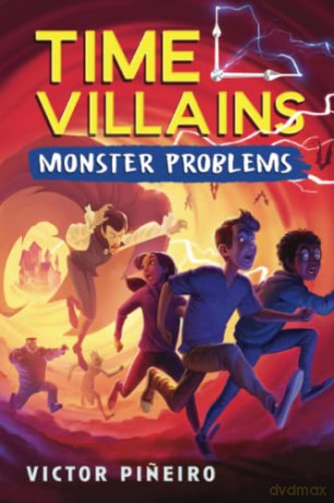 Monster Problems: 2 (Time Villains, 2) - Victor Pineiro [KSIĄŻKA]