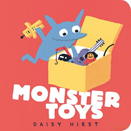 Monster Toys (Daisy Hirst's Monster Books) - Daisy Hirst [KSIĄŻKA]