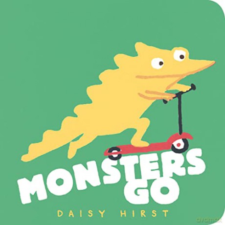 Monsters Go (Daisy Hirst's Monster Books) - Daisy Hirst [KSIĄŻKA]