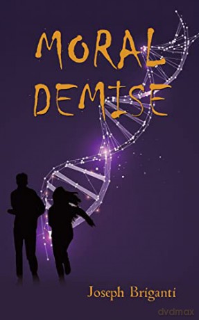 Moral Demise - Joseph Briganti [KSIĄŻKA]