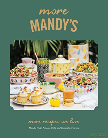 More Mandy'S: More Recipes We Love - Wolfe [KSIĄŻKA]