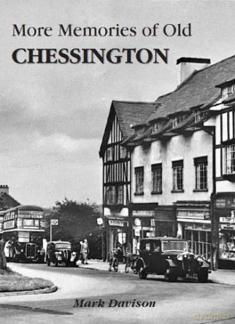 More Memories of Old Chessington - Mark Davison [KSIĄŻKA]