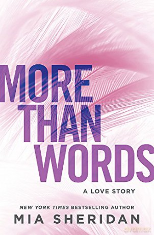 More Than Words - Mia Sheridan [KSIĄŻKA]