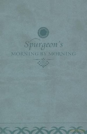 MORNING BY MORNING GREY LEATHER FLEX: A New Edition of the Classic Devotional Based on the Holy Bible, English Standard Version [KSIĄŻKA]