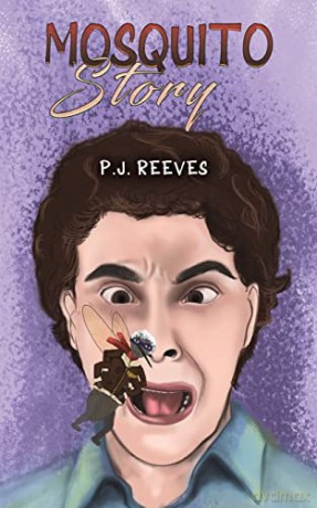 Mosquito Story - P.J. Reeves [KSIĄŻKA]