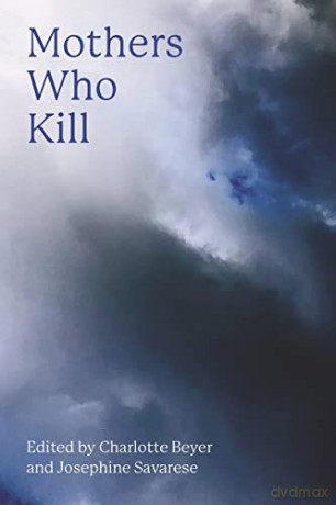 Mothers Who Kill - Charlotte Beyer [KSIĄŻKA]
