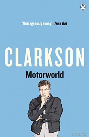 Motorworld - Jeremy Clarkson [KSIĄŻKA]