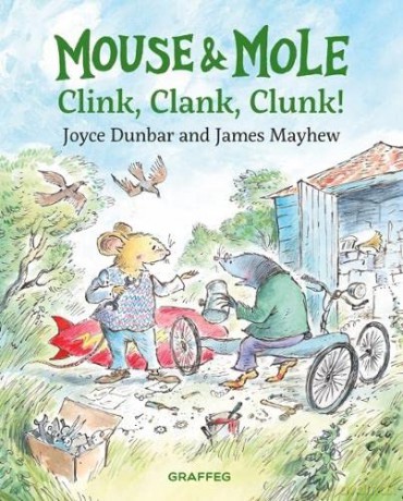 Mouse and Mole: Clink, Clank, Clunk!: 8 - Joyce Dunbar, [KSIĄŻKA]