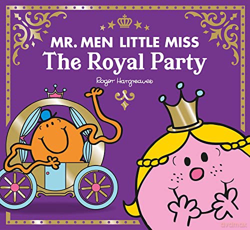 Mr Men Little Miss The Royal Party: The Perfect Children's Celebration Gift for the Queen's Platinum Jubilee 2022 (Mr. Men and Little Miss Celebrations) - Adam Hargreaves [KSIĄŻKA]