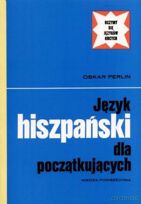Język Hiszpański Dla Początkujących [KSIĄŻKA]