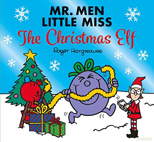Mr. Men Little Miss The Christmas Elf: A funny illustrated children's Christmas story book starring Little Miss Naughty! (Mr. Men and Little Miss Celebrations) - Adam Hargreaves [KSIĄŻKA]