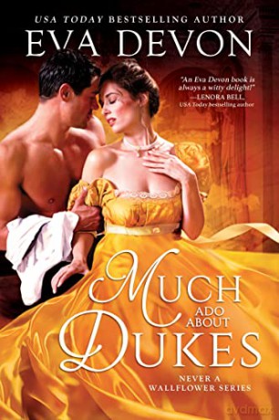 Much ADO about Dukes: 2 (Never a Wallflower) - Eva Devon [KSIĄŻKA]