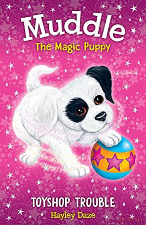 Muddle the Magic Puppy Book 2: Toyshop Trouble - Hayley Daze [KSIĄŻKA]