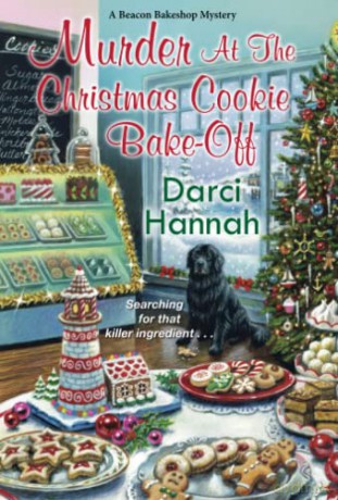 Murder at the Christmas Cookie Bake-Off (Beacon Bakeshop Mystery) - Darci Hannah [KSIĄŻKA]