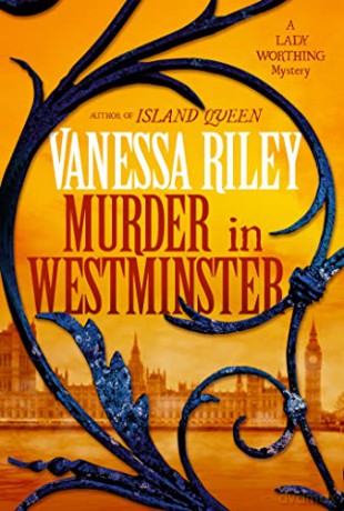 Murder in Westminster (Lady Worthing Mysteries, 1): A Riveting Regency Historical Mystery (The Lady Worthing Mysteries, 1) - Vanessa Riley [KSIĄŻKA]