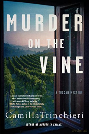 Murder On The Vine: 3 (A Tuscan Mystery) - Trinchieri [KSIĄŻKA]