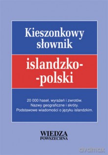 Kieszonkowy Słownik Islandzko-Polski [KSIĄŻKA]