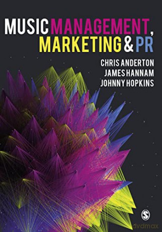 Music Management, Marketing and PR - Chris Anderton [KSIĄŻKA]