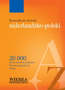Kieszonkowy Słownik Niderlandzko-Polski [KSIĄŻKA]