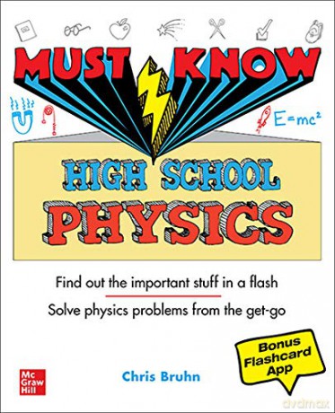 Must Know High School Physics (EDUCATION/ALL OTHER) - Christopher Bruhn [KSIĄŻKA]