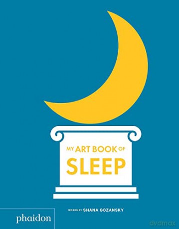 My Art Book of Sleep - Shana Gozansky [KSIĄŻKA]