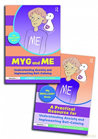 My Brilliant Brain: A Storybook and Guide for Understanding Anxiety and Implementing Self-Calming - Liz Bates [KSIĄŻKA]