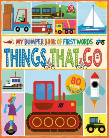 MY BUMPER BOOK OF FIRST WORDS: THINGS THAT GO: 3 - Steve Mack [KSIĄŻKA]