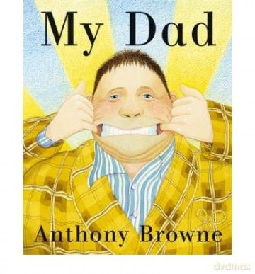 My Dad - Anthony Browne [KSIĄŻKA]