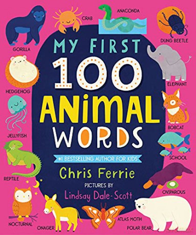 My First 100 Animal Words (My First STEAM Words) - Chris Ferrie [KSIĄŻKA]